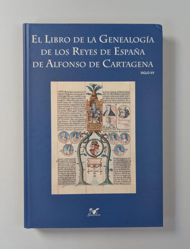 Libro de estudios del facsímil del Libro de la Genealogía de los Reyes de España de Alfonso de Cartagena, Editorial Scriptorium