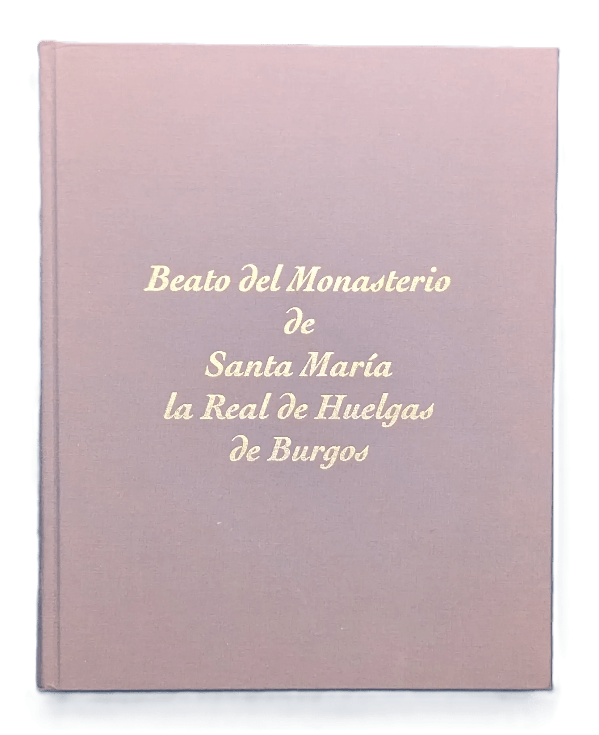 Libro de Estudios del Facsímil del Beato de las Huelgas